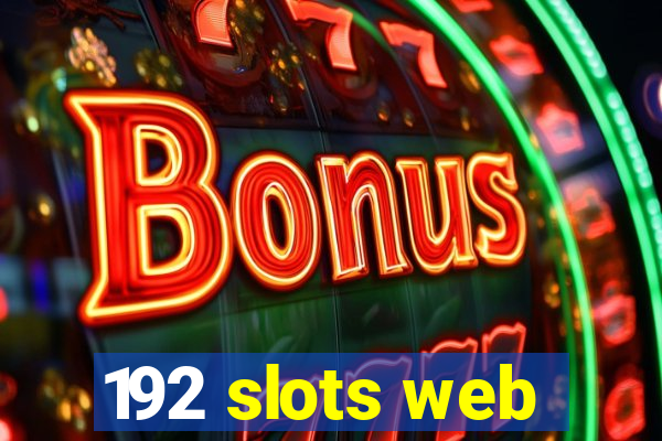 192 slots web